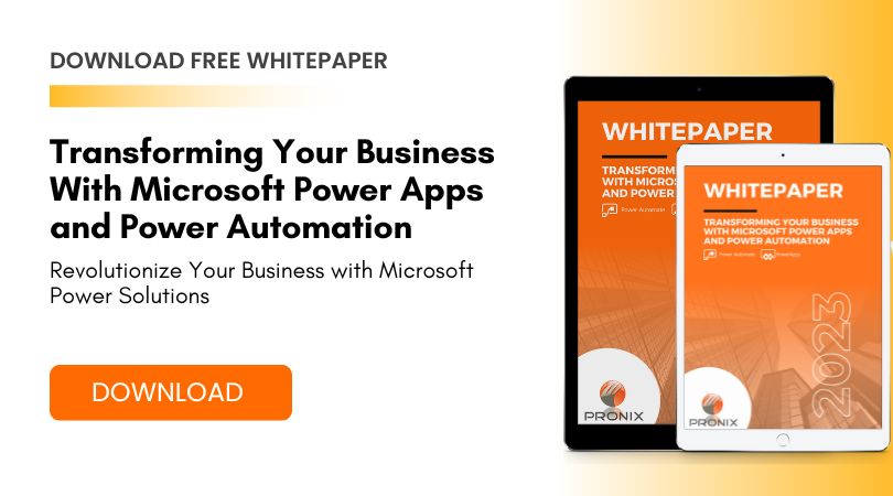 Download Our Whitepaper to Learn About Microsoft Power Apps and Power Automation for Business Transformation